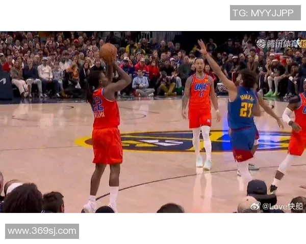 快船与掘金激战正酣虎扑直播全程精彩回顾与分析