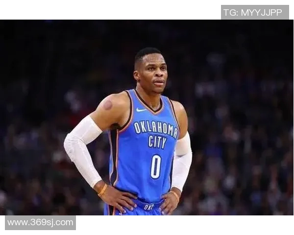 拉塞尔威斯布鲁克的篮球生涯与成就解析及未来发展展望