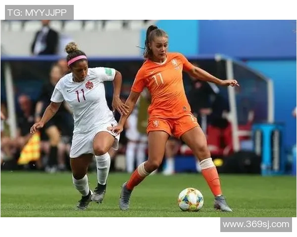 法国女足与荷兰女足激战正酣谁能在这场对决中笑到最后 法国女足与荷兰女足激战正酣谁能在这场对决中笑到最后